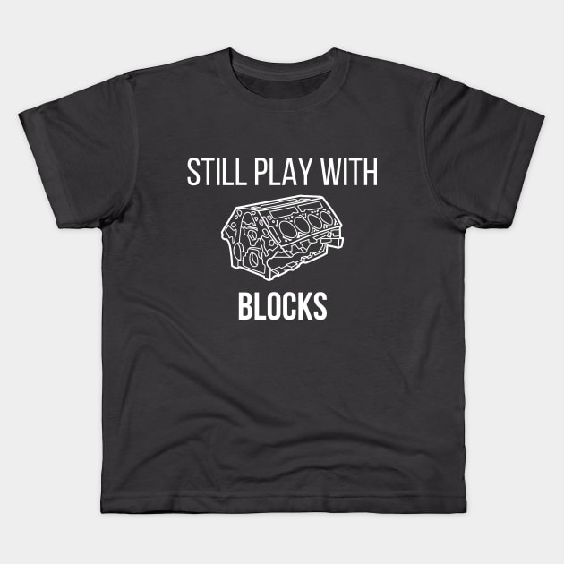 still play with blocks Kids T-Shirt by debageur